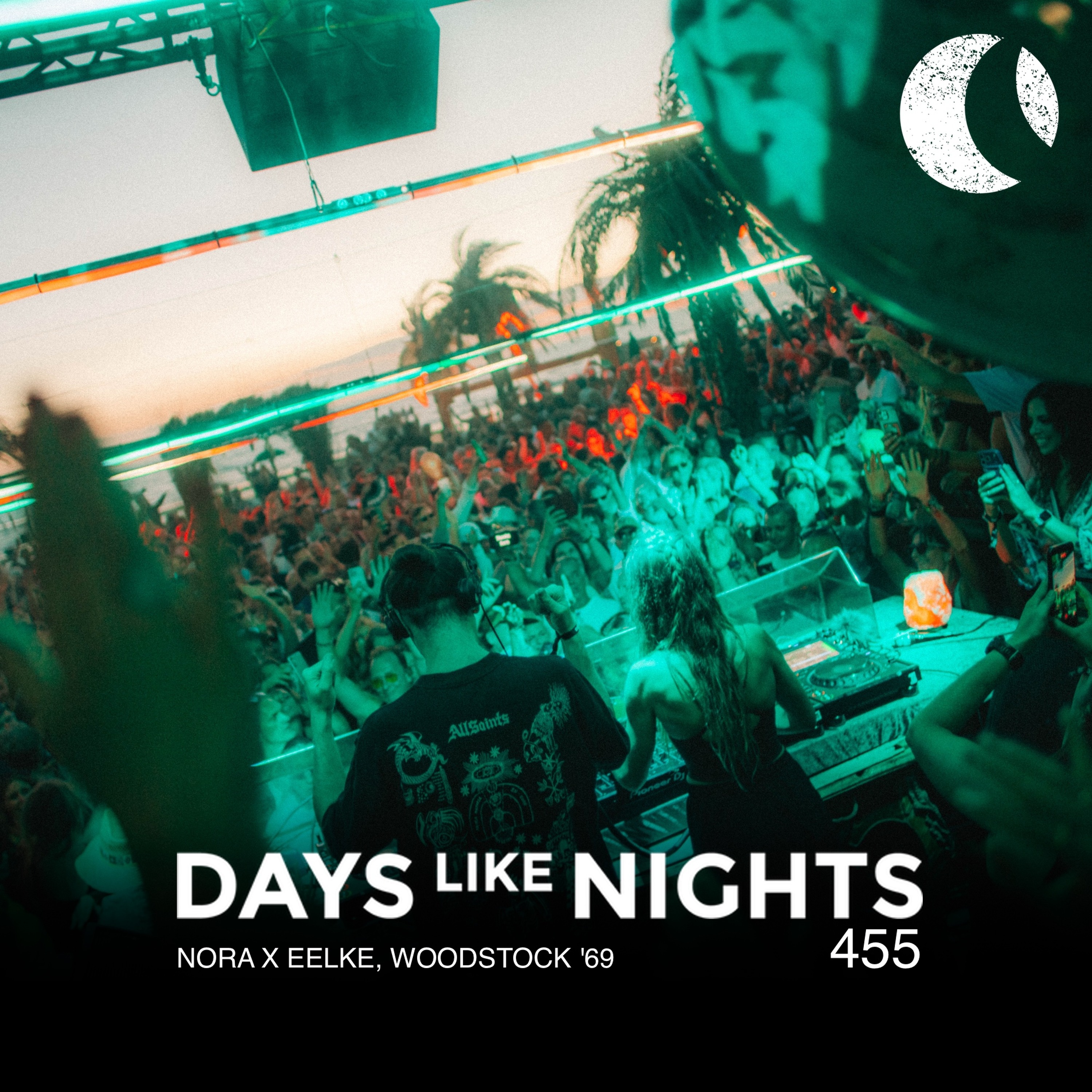 DAYS like NIGHTS 455 - Nora x Eelke @ Woodstock '69, Bloemendaal, Netherlands cover art