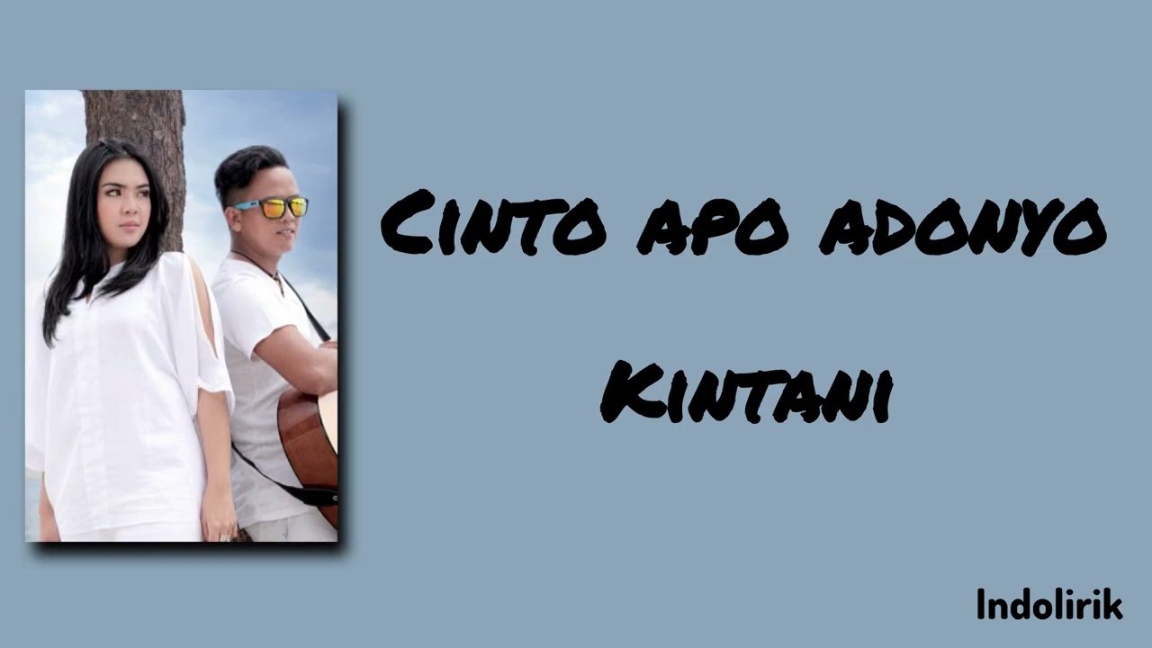 Kintani - Cinto apo adonyo | Lirik Lagu Minang cover art