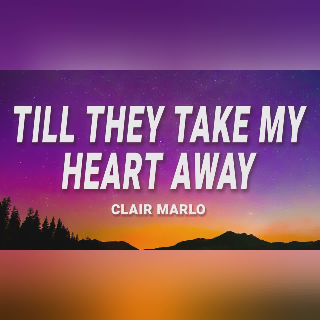 Till They Take My Heart Away - Clair Marlo (Lyrics) cover art