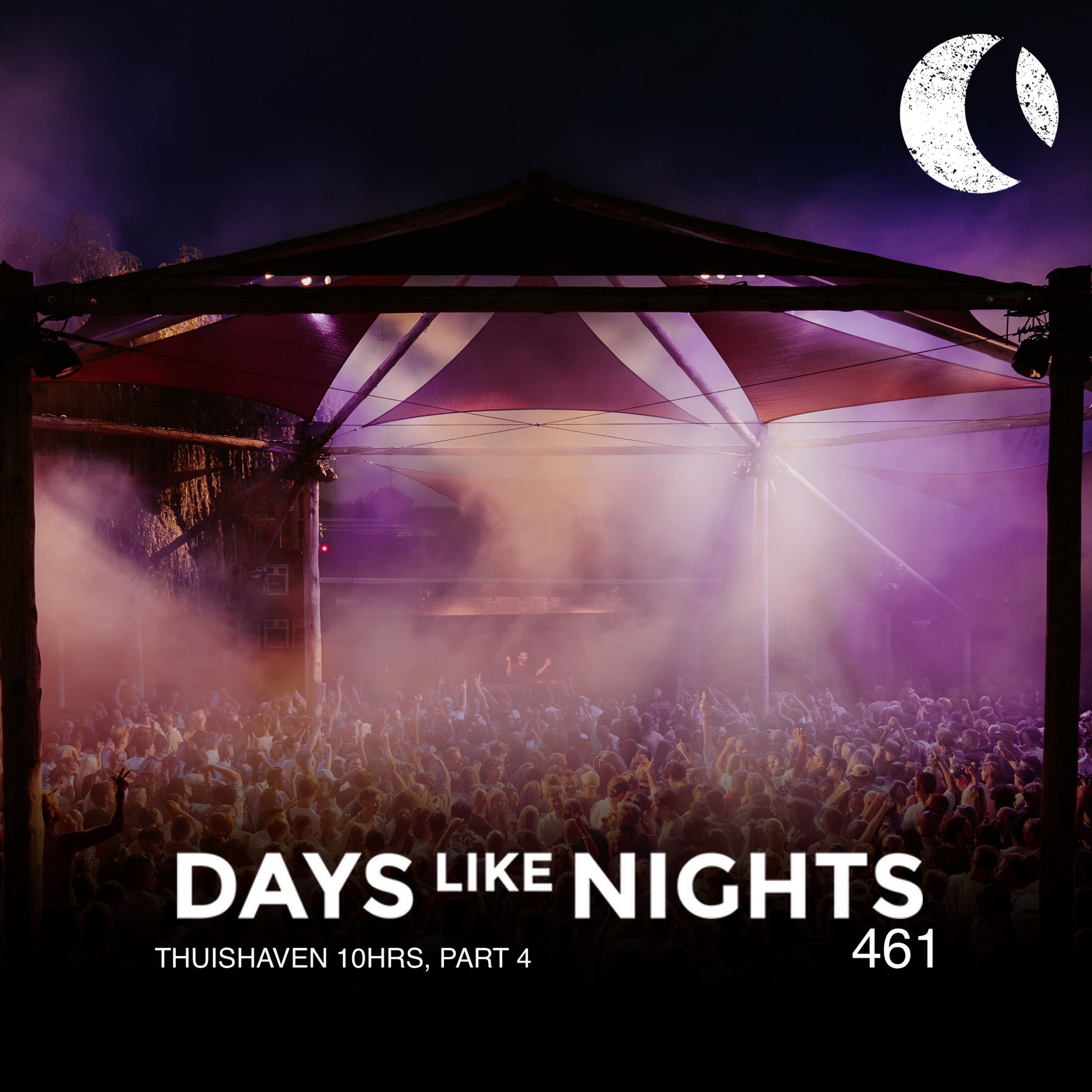 DAYS like NIGHTS 461 - Thuishaven 10HRS, Part 4 cover art