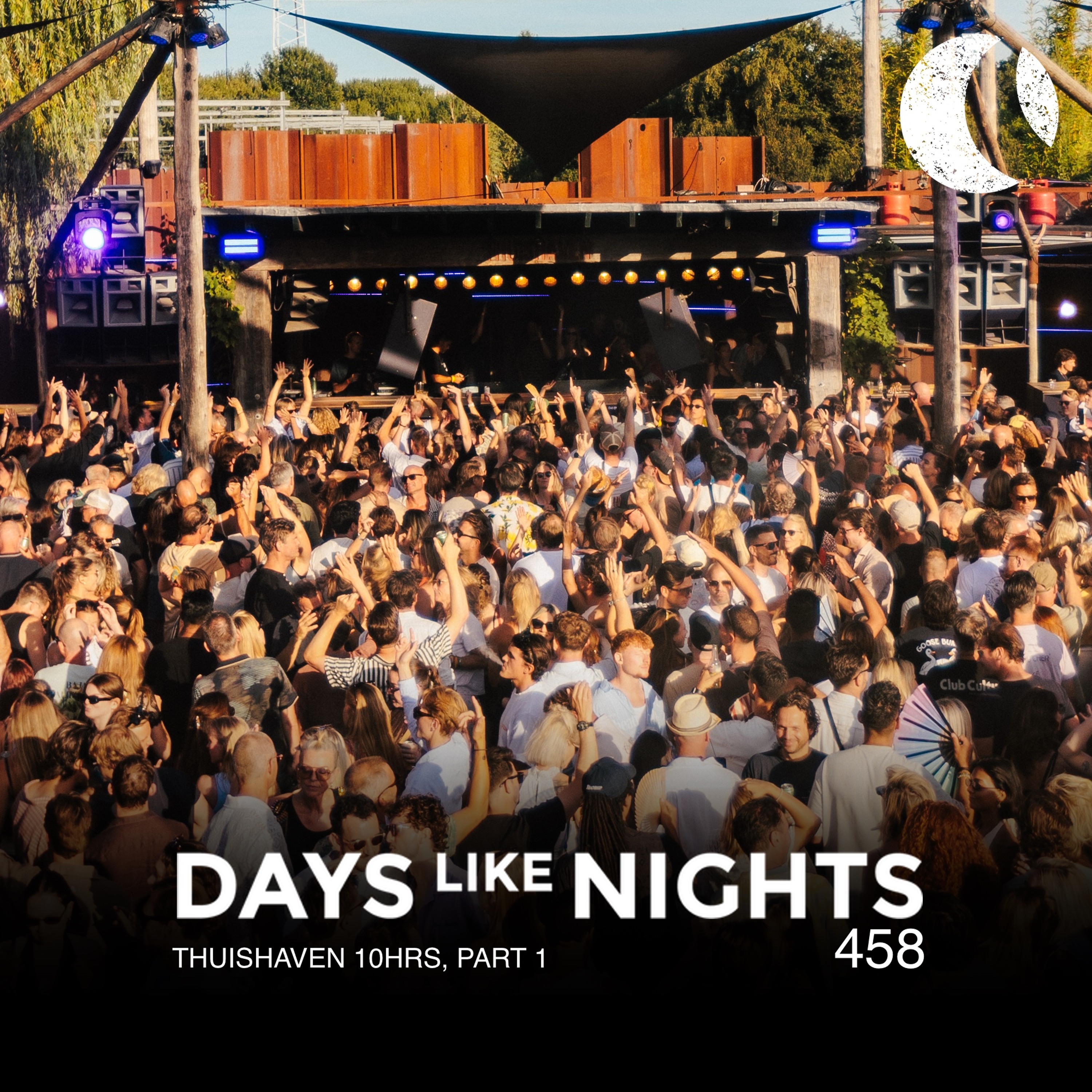 DAYS like NIGHTS 458 - Thuishaven 10HRS, Part 1 cover art