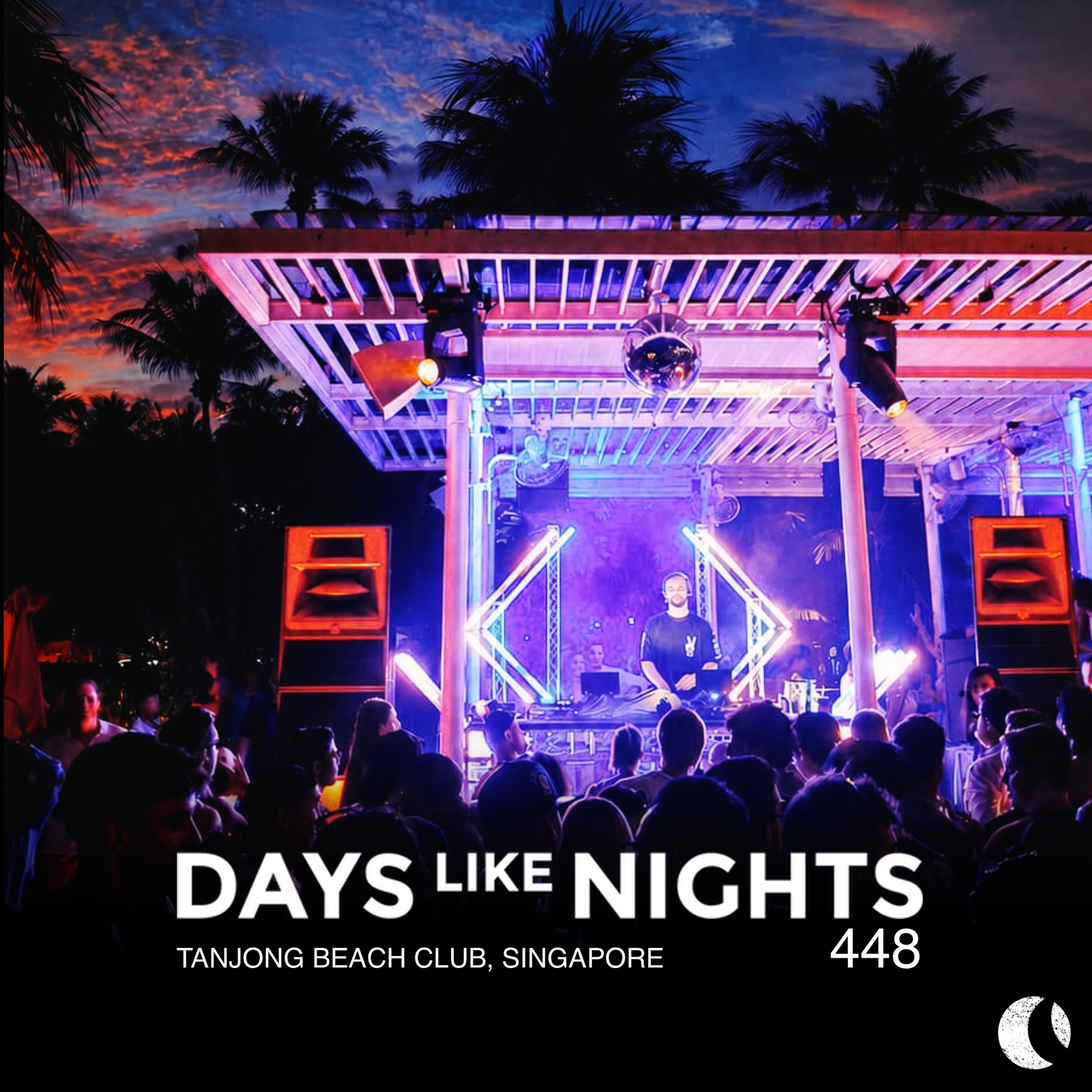DAYS like NIGHTS 448 - Tanjong Beach Club, Singapore cover art