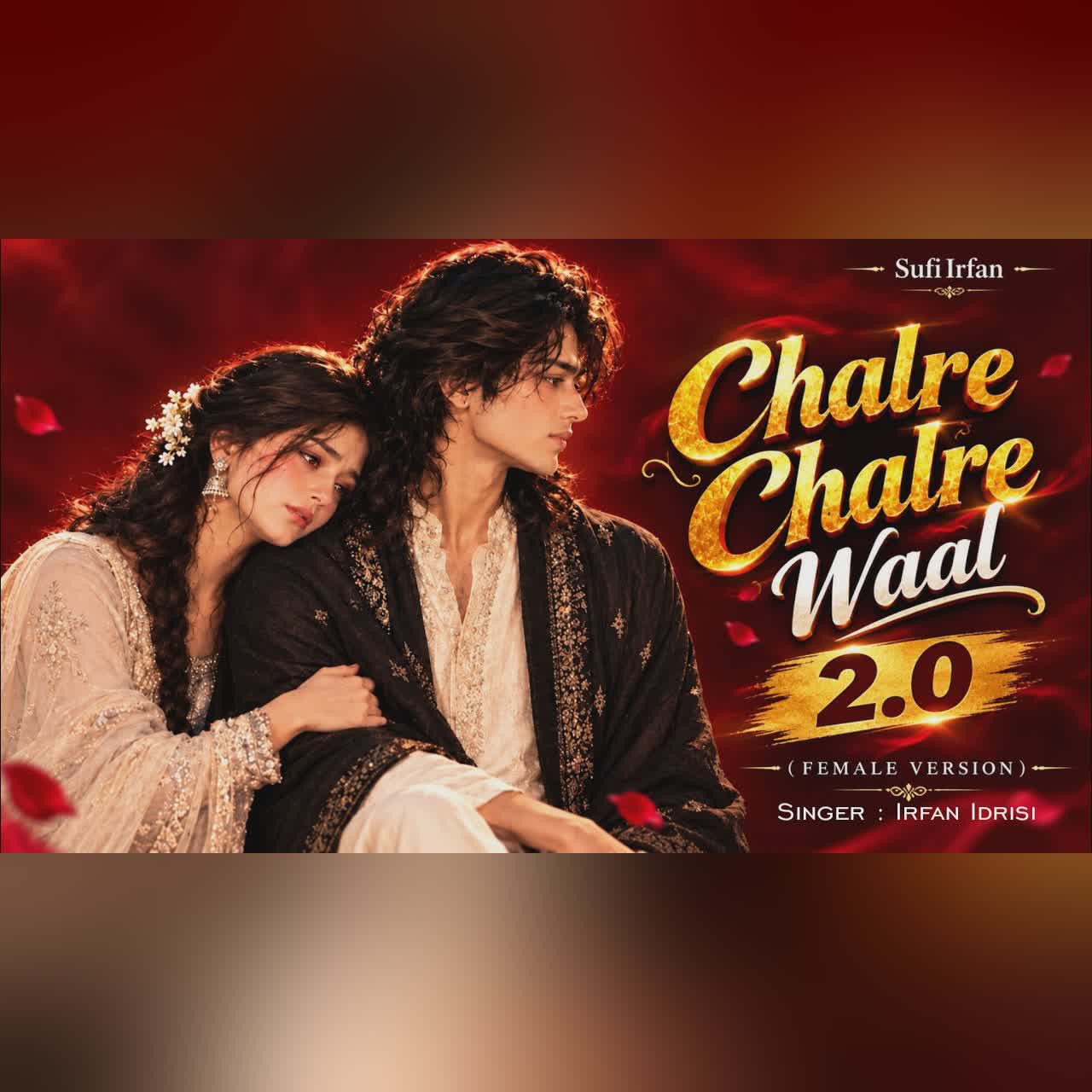 Chalre Chalre Waal 2.0 - Tu Sanwal Phul Kasturi Song (Official Song) Most Trending Punjabi song 2026 cover art