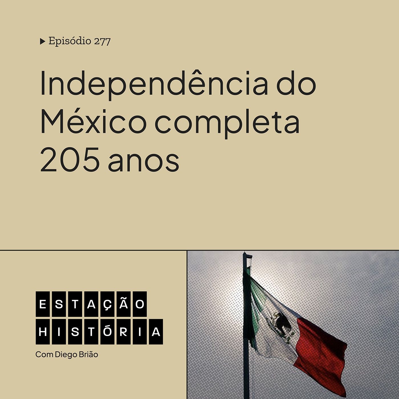 277 | Independência do México completa 205 anos cover art