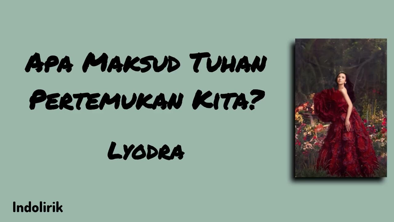Lyodra - Apa Maksud Tuhan Pertemukan Kita? | Lirik Lagu cover art