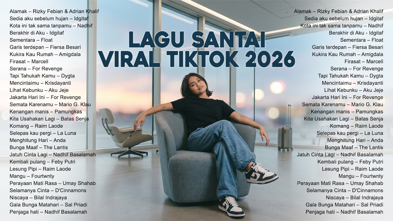 Lagu Santai Viral Tiktok 2026 🤍🎧 — Lagu Pop Indonesia Terbaru 2026 | Lagu Pop Santai Viral 2026 🍃 cover art