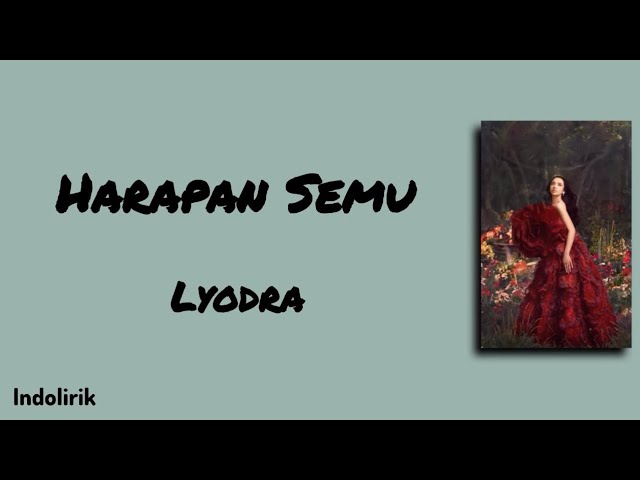 Harapan Semu - Lyodra | Lirik Lagu cover art