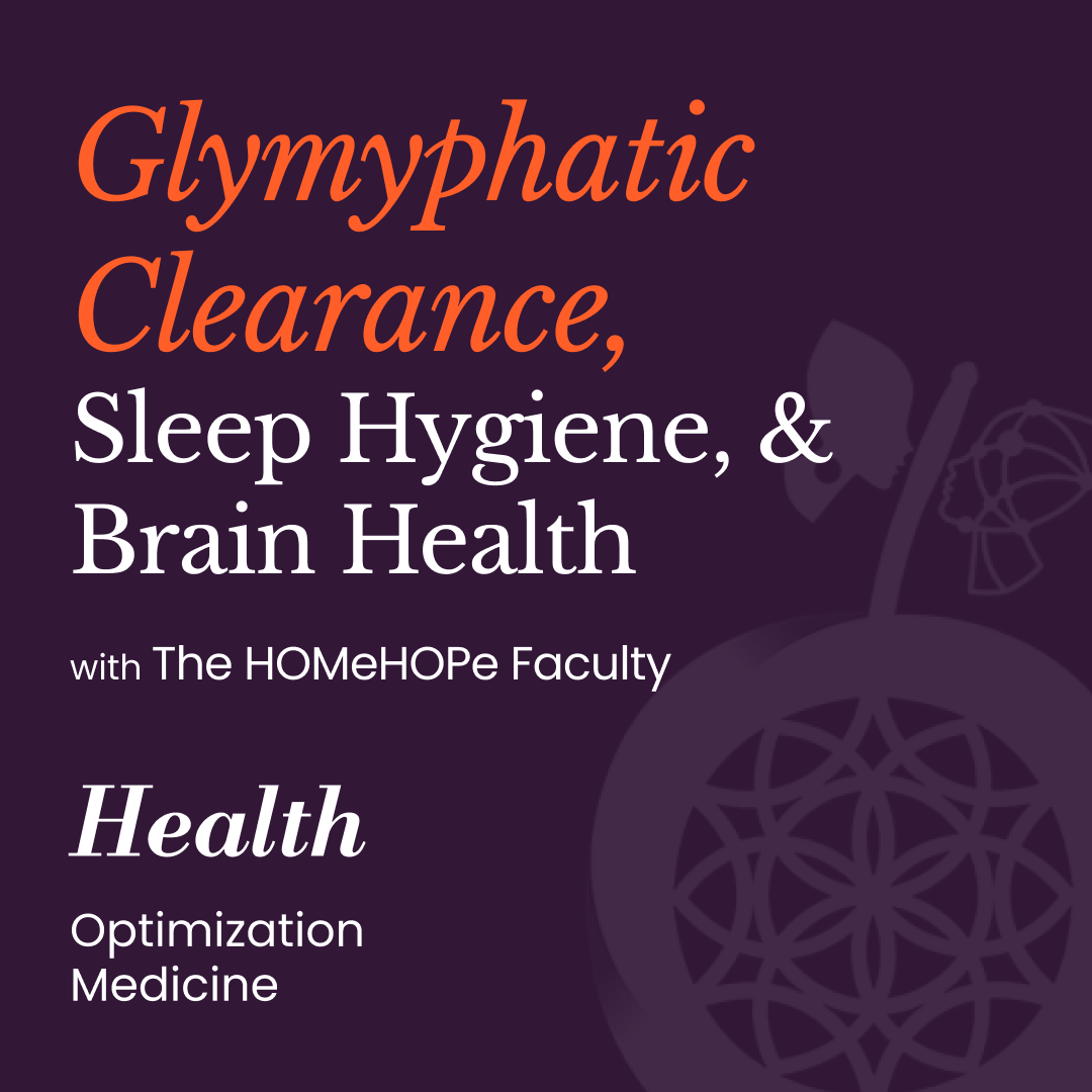 Unlock Your Brain with Better Glymphatic Clearance | HOMe Podcast #028 cover art