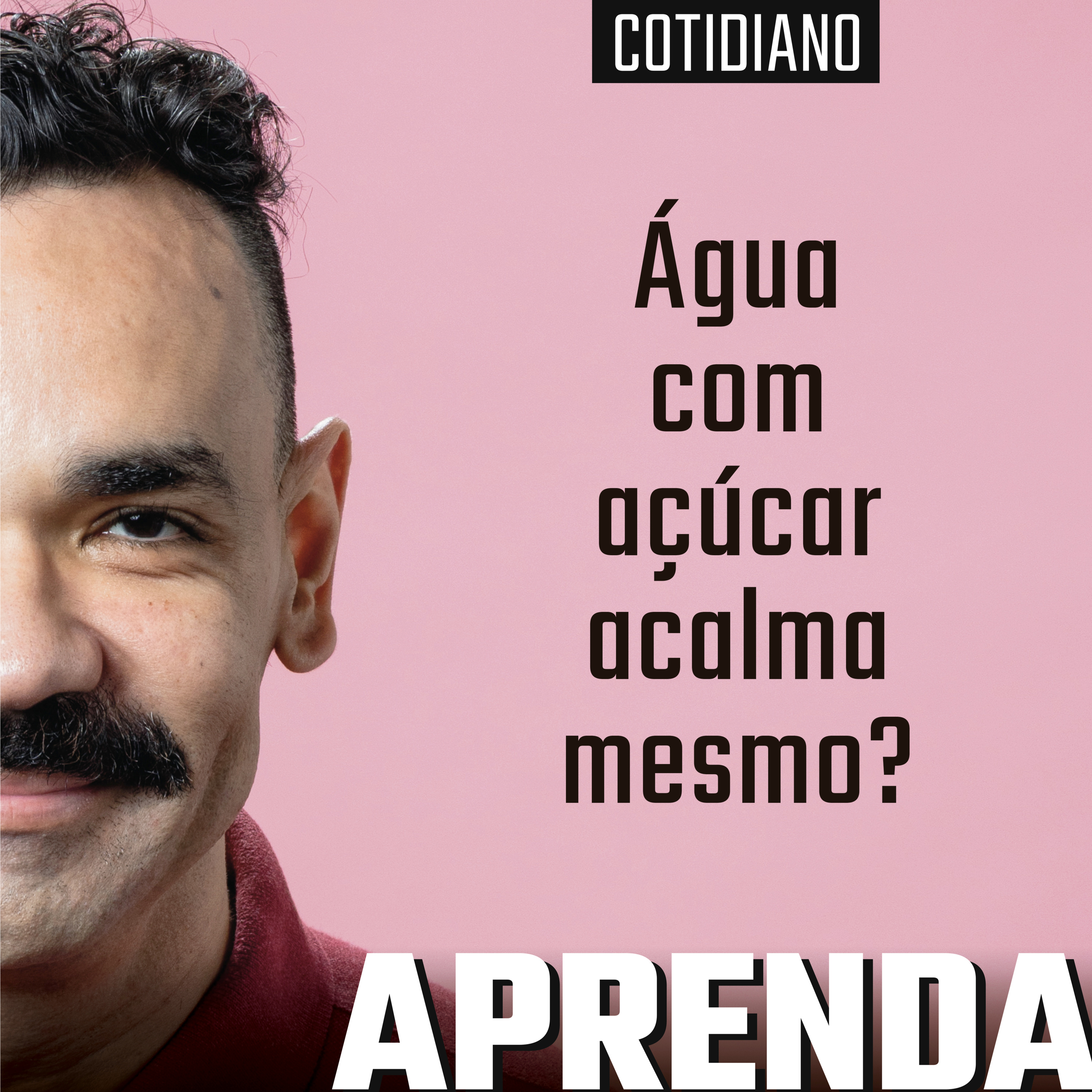 Água com açúcar acalma MESMO? #201 cover art