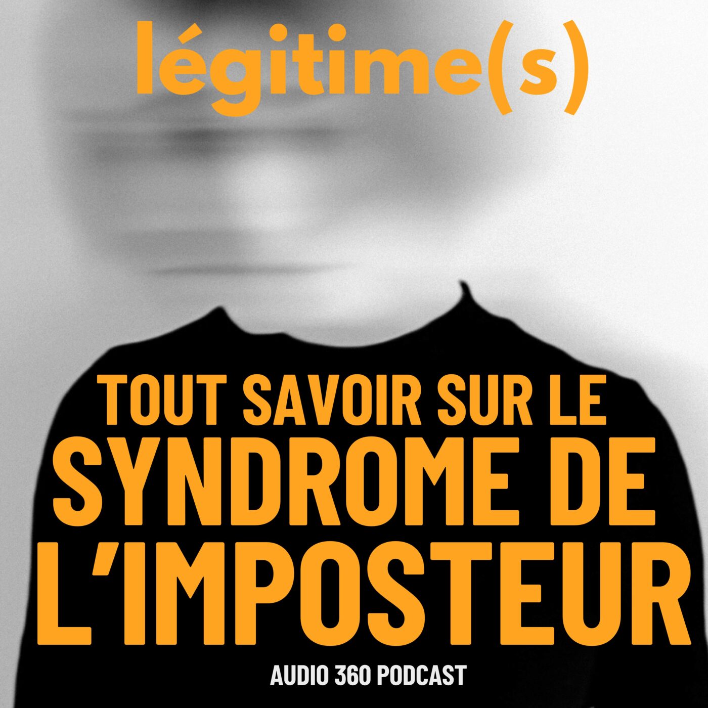 Légitime(s), Tout savoir sur le syndrome de l'imposteur cover art