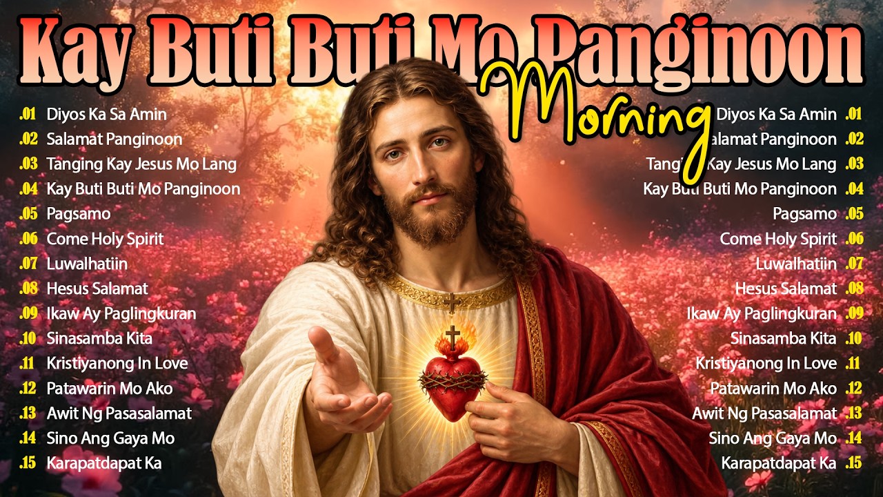 Morning Christian Worship 2026 ❤️ Tagalog Praise Songs to Start Your Day cover art