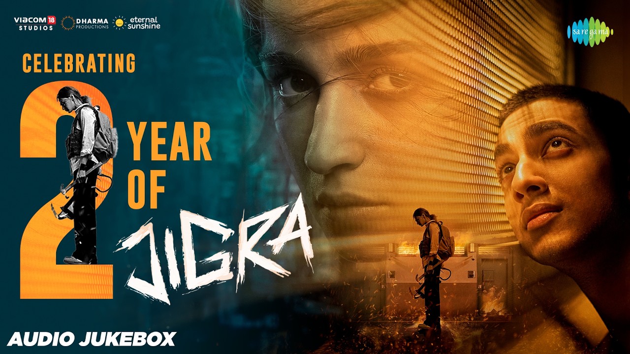 Celebrating 2 Years of Jigra | Alia Bhatt | Vedang Raina | Tenu Sang Rakhna | Chal Kudiye cover art