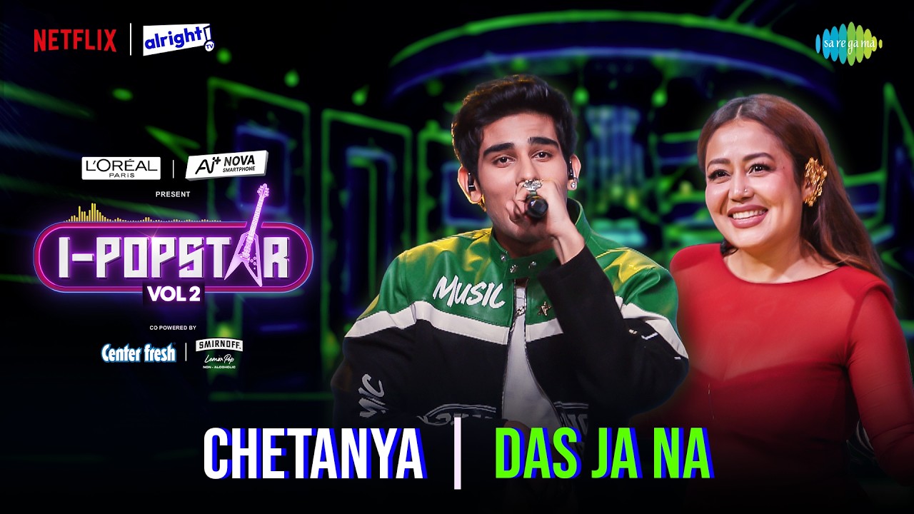 Dasja Na | Chetanya Vaish | I-Popstar Hindi Vol.2 | EP 7 | Alright TV | Netflix cover art