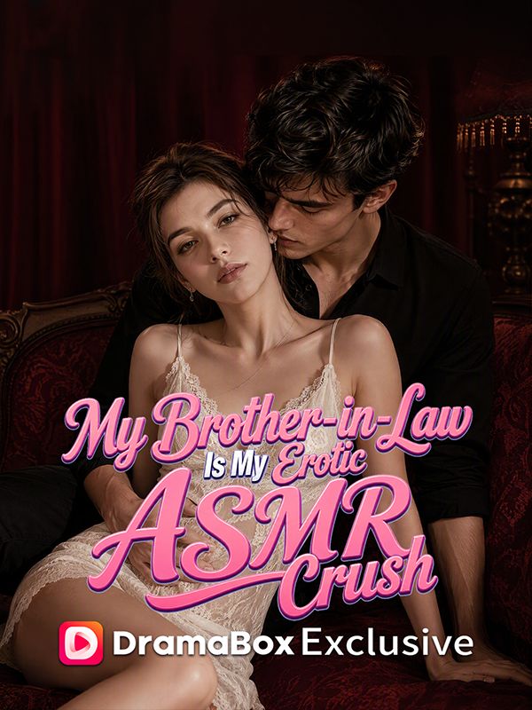 Poster My Brother-in-Law Is My Erotic ASMR Crush