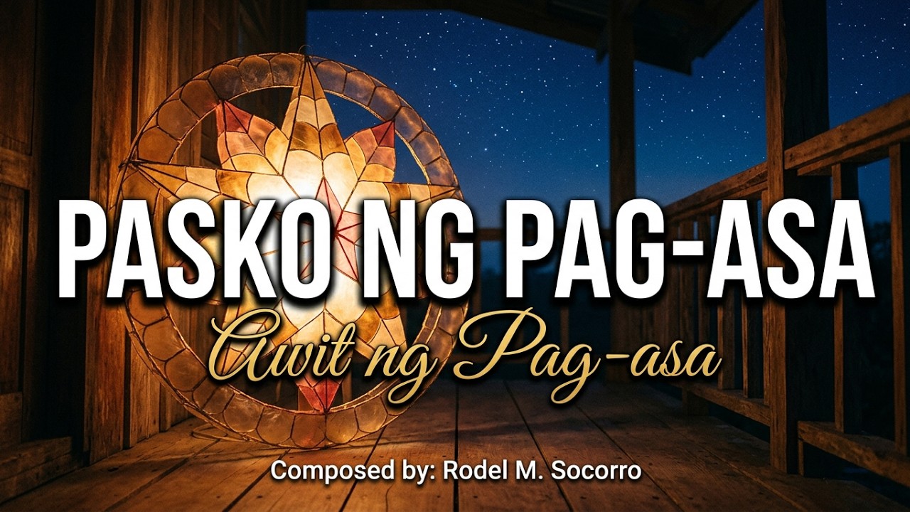 PASKO NG PAG ASA | Paskong Pinoy | Composed by: Rodel M. Socoorro cover art