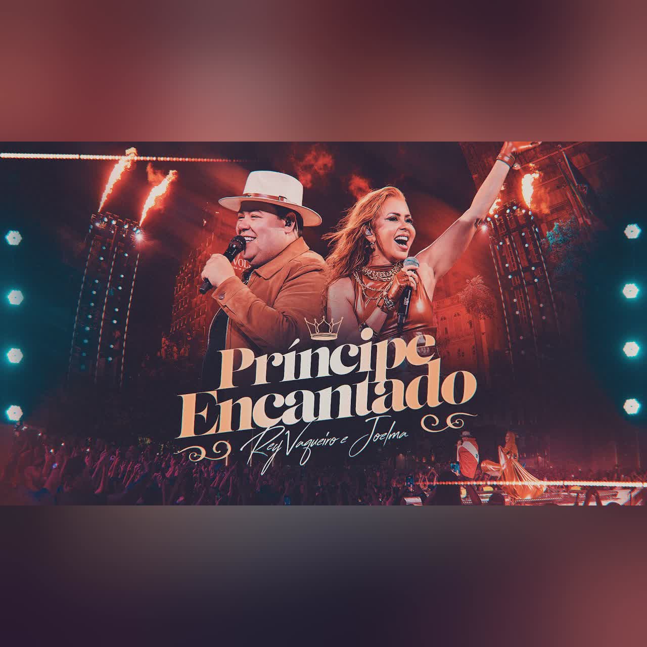 PRÍNCIPE ENCANTADO - Rey Vaqueiro e Joelma cover art
