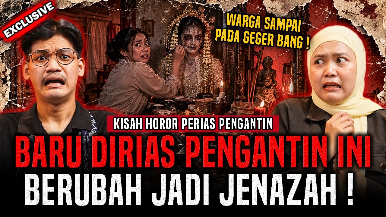 VIRAL BIKIN GEGER WARGA ! PERIASNYA GAK NYANGKA,  PENGANTIN YANG SUDAH DI DANDANIN MALAH MENINGGAL ! cover art