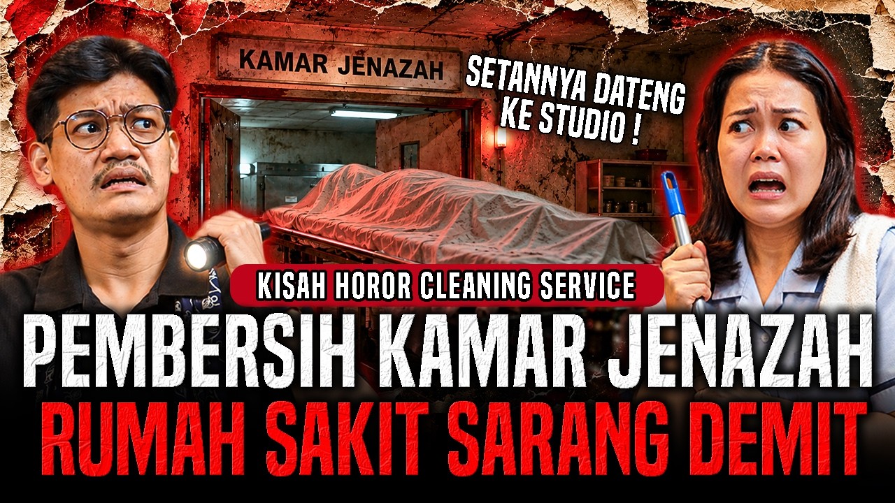 SETANNYA HADIR KE STUDIO BRO ! KISAH TERSERAM CLEANING SERVICE RUMAH SAKIT PEMBERSIH KAMAR J3NAZ4H ! cover art
