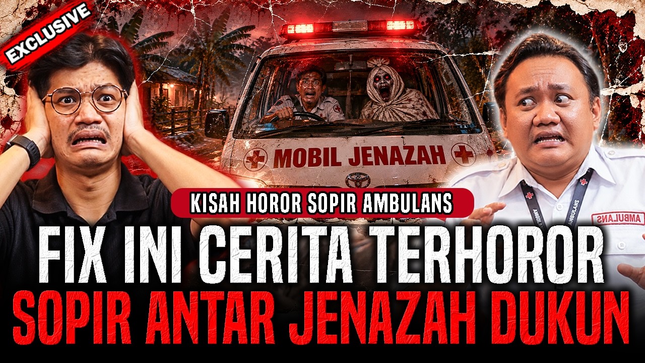 SEMUANYA GEGER ! JENAZAHNYA TIBA-TIBA BANGUN ! KISAH TERSERAM SOPIR AMBULANS ! cover art