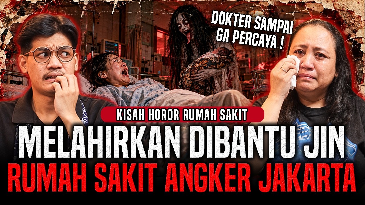 INI SIH BIKIN TAKUT ! ADA JIN IKUT BANTU PERSALINAN DI RUMAH SAKIT SARANG SETAN ! cover art