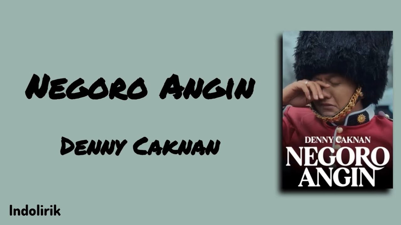 Negoro Angin - Denny Caknan | Lirik Lagu cover art