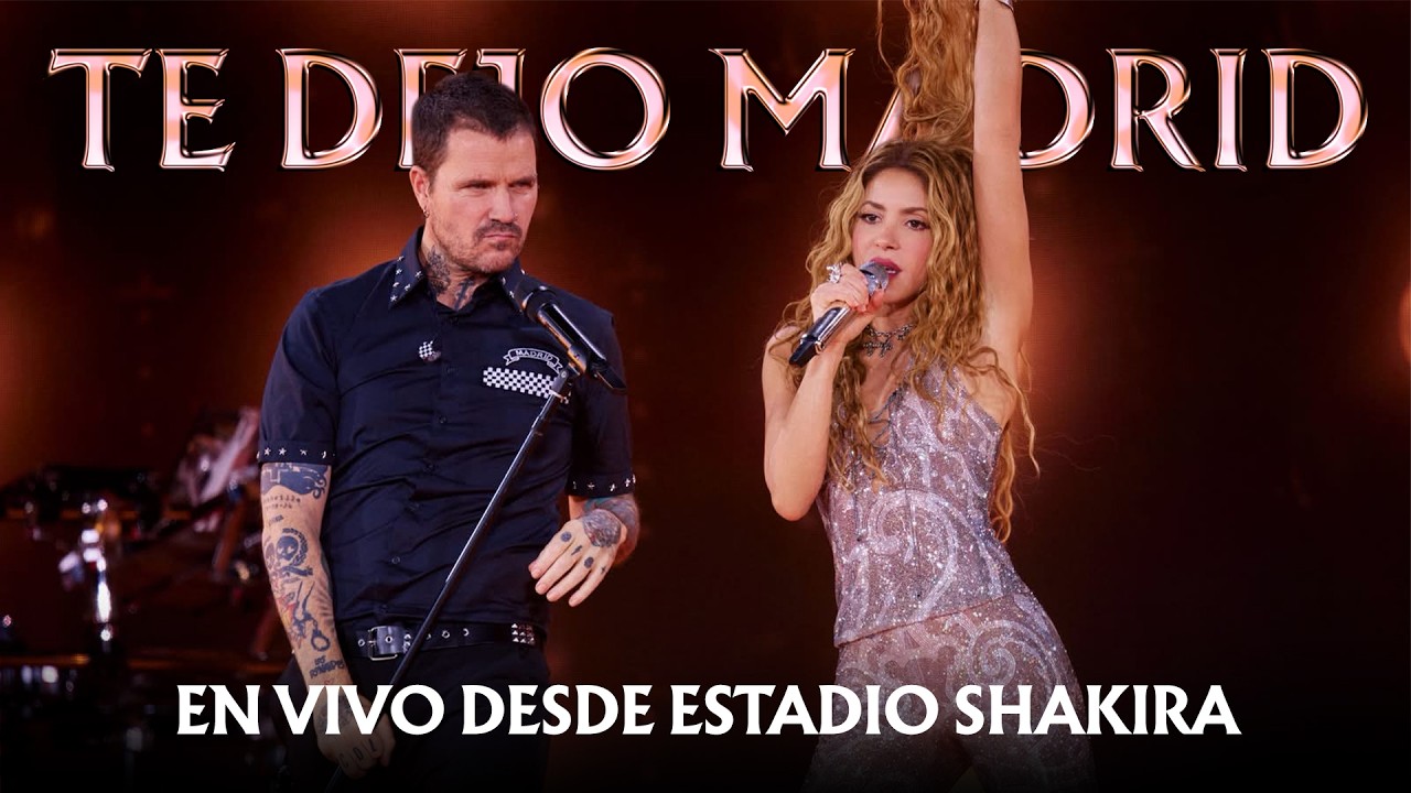 Shakira & Dani Martin - Te Dejo Madrid (Live from LMYNL World Tour) cover art