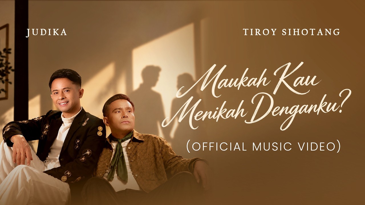 Judika & Tiroy Sihotang - Maukah Kau Menikah Denganku? (Official Music Video) cover art