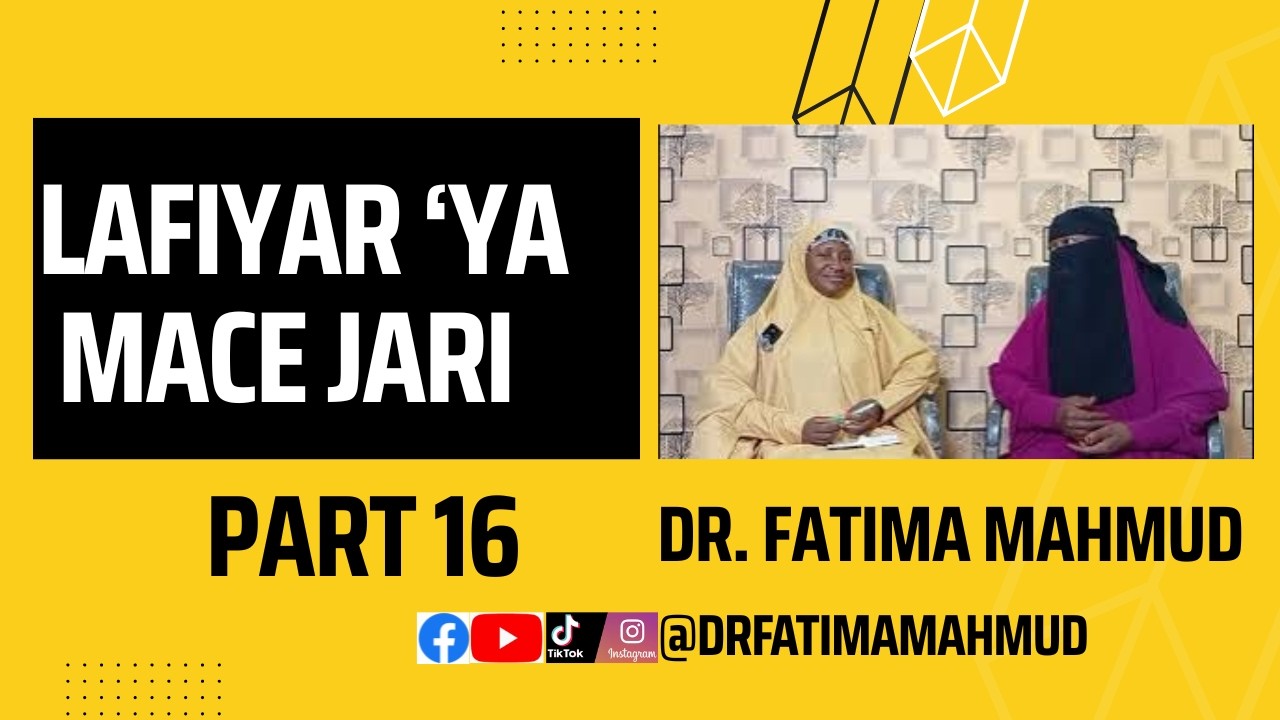 Lafiyar 'Ya Mace Jari: Episode 16 cover art