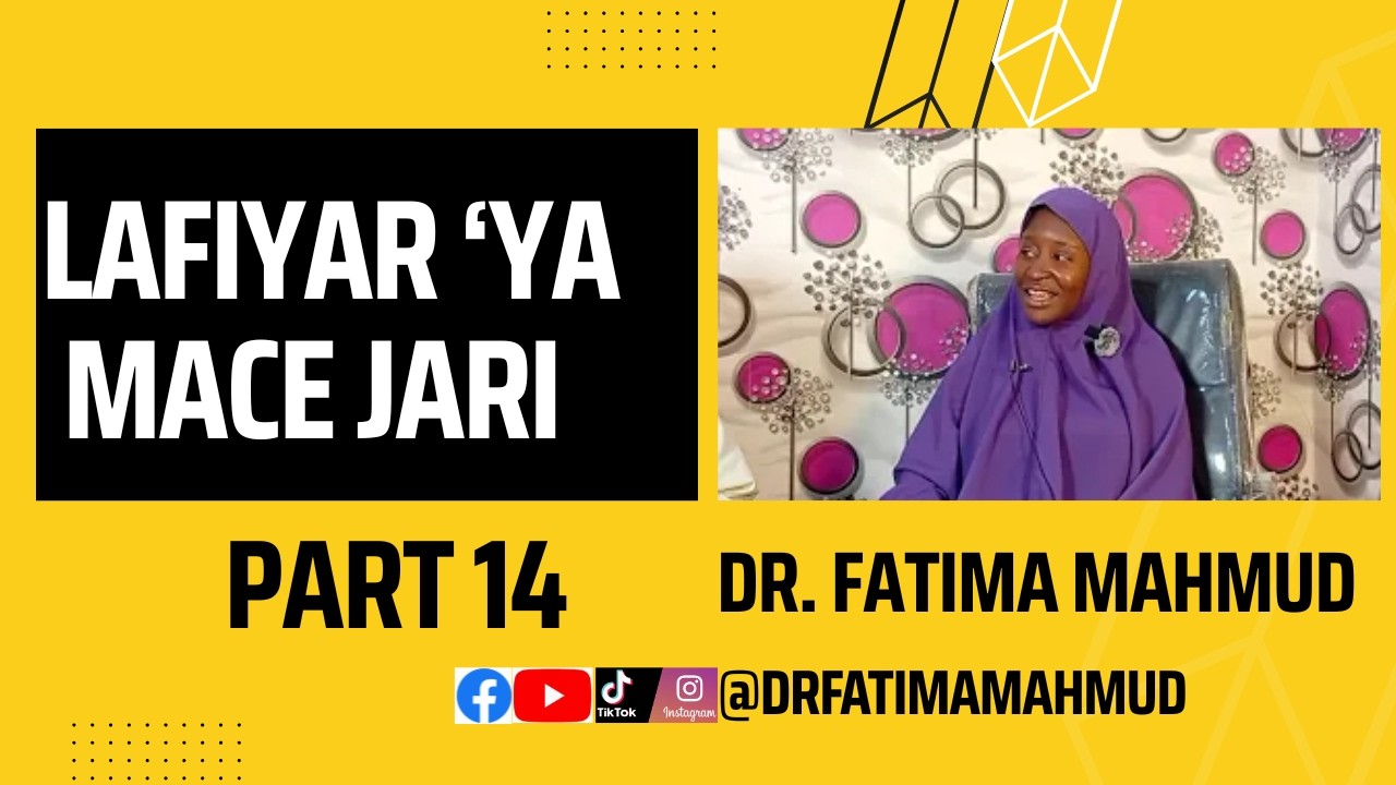 Lafiyar 'Ya Mace Jari: Episode 14 cover art