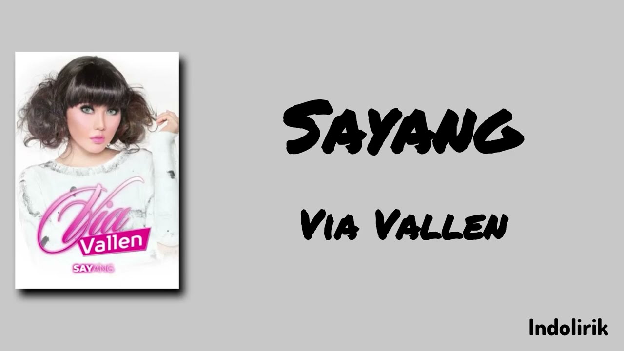 Sayang - Via Vallen | Lirik Lagu cover art