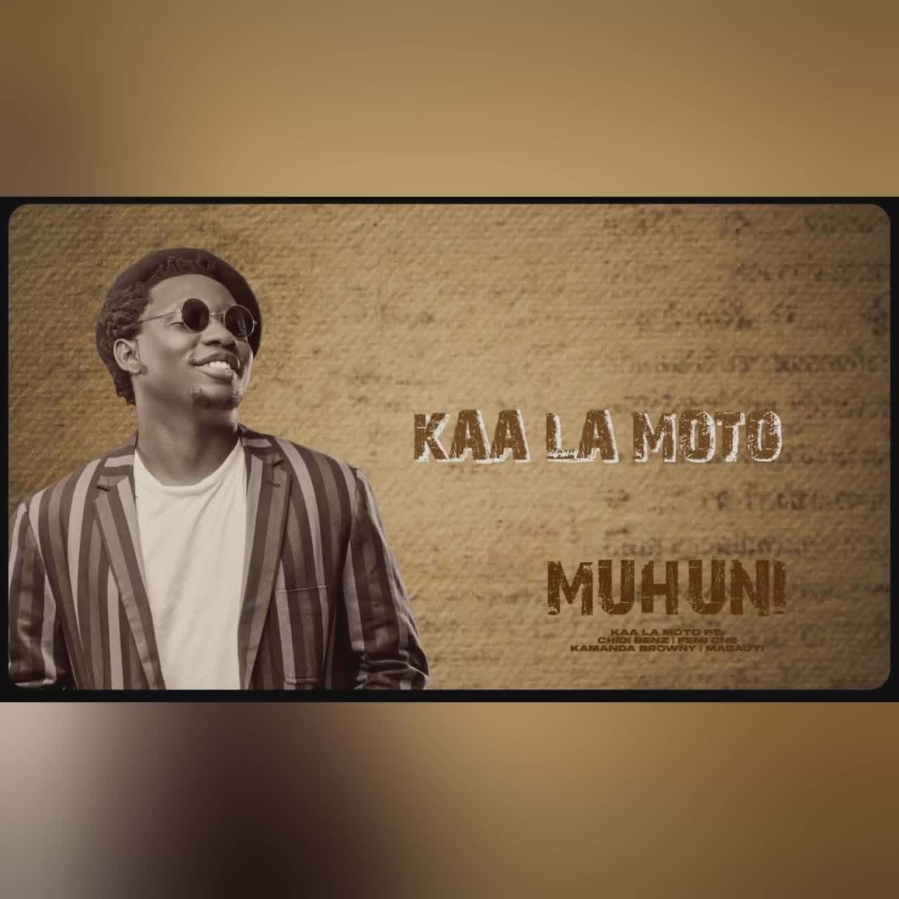 KAA LA MOTO ft FEMI ONE, MAKAMANDA(Brown), CHID BENZ & MASAUTI - MUHUNI cover art
