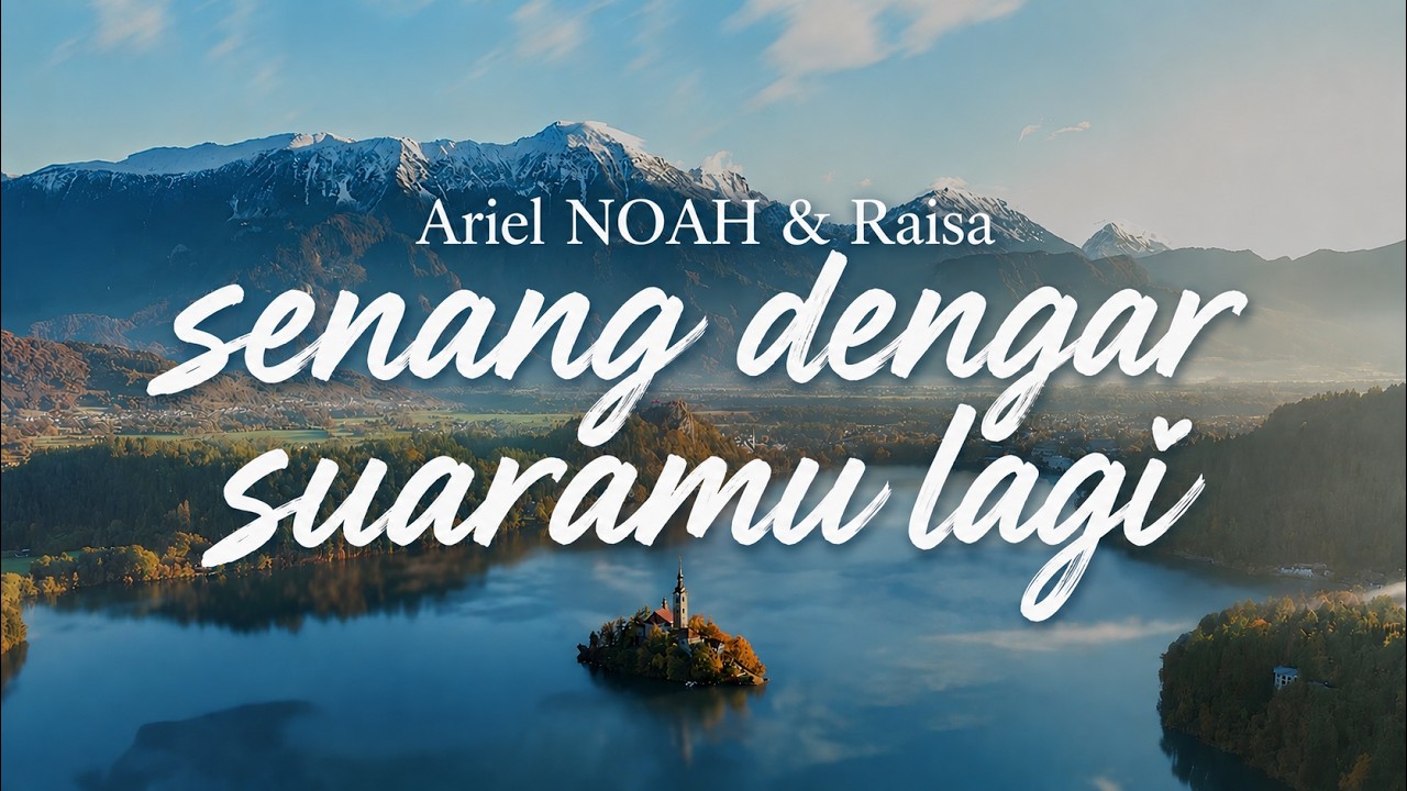 Ariel NOAH & Raisa - senang dengar suaramu lagi ( LIRIK ) cover art