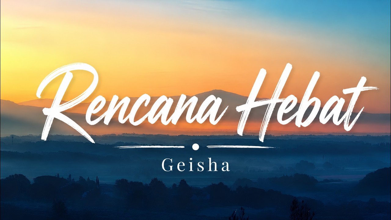 Geisha & Dul Jaelani - Rencana Hebat (Official Music Video) cover art