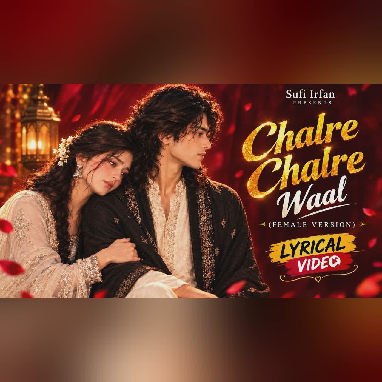Chalre Chalre Waal Song - Tu Sanwal Phul Kasturi (lyrical Video) Most Trending Punjabi song 2026 cover art