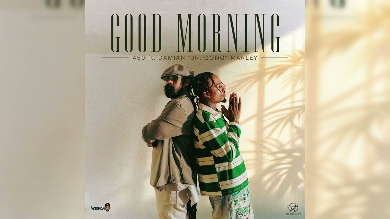 450 ft. Damian "Jr. Gong" Marley - Good Morning (Official Audio) cover art
