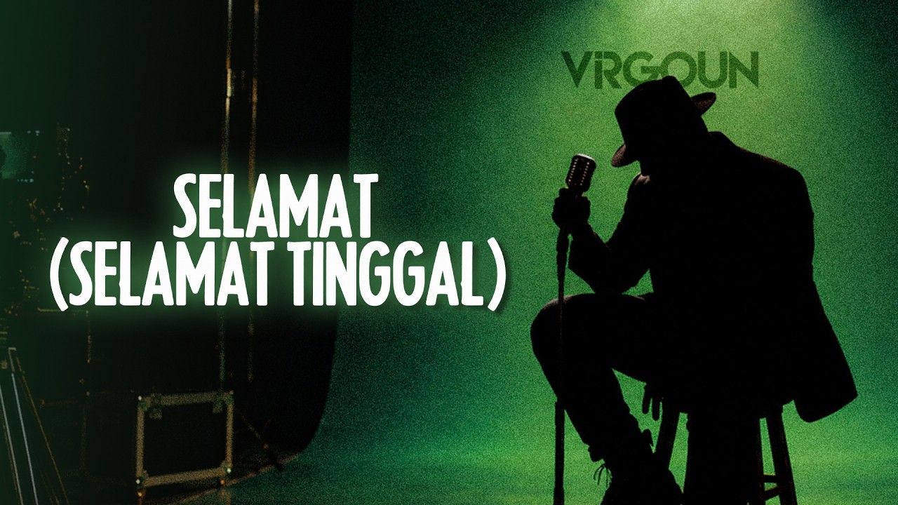 Virgoun feat. Audy - Selamat (Selamat Tinggal) (Official Lyric Video) cover art