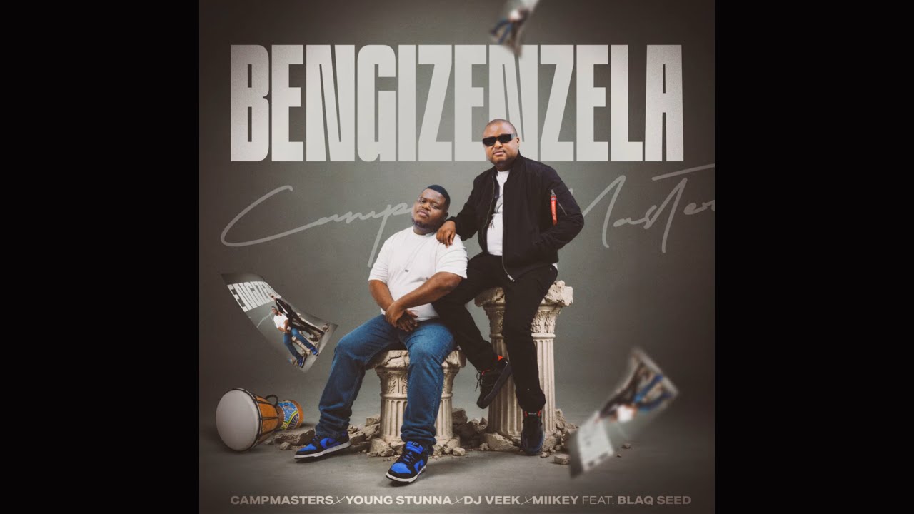 Campmasters, Young Stunna, Miikey Ndlovu, DJ Veek - Ukube Bengizenzela (Official Audio) ft. BlaqSeed cover art