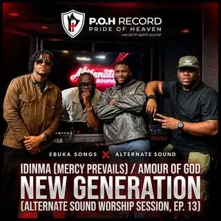 Idinma (Mercy Prevails) / Amour of God / New Generation (Alternate Sound Worship Session, Ep. 13) cover art