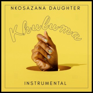 Nkosazana Daughter - Khuluma (Instrumental) cover art