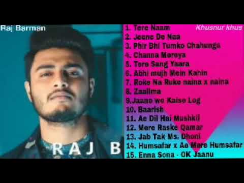 Romantic Song 2019  Raj Barman   Hindi Unplugged Cover Songs  7C Hindi Song   Jukebox 2018 cover art