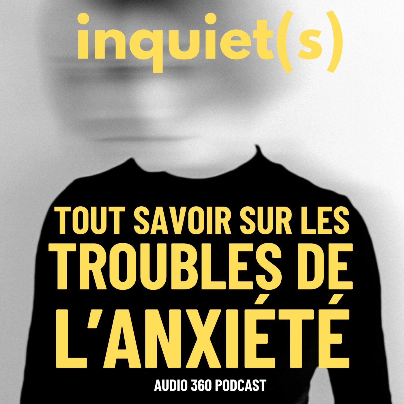 Inquiet(s), tout savoir sur les troubles de l'anxiété cover art