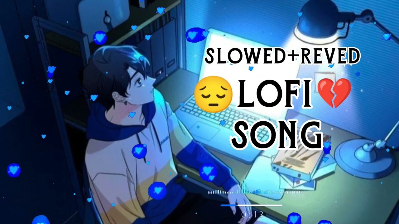 🥀Lofi song no copyright 💔Arijit Singh song sad song slowed+reved new sad song cover art