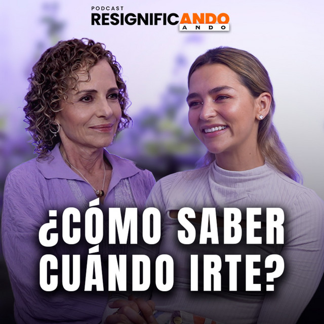 ¿Cómo saber cuándo terminar una relación? - con Juana Arias y Shulamit Graber cover art
