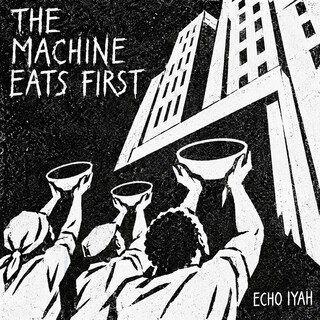 The Machine Eats First cover art