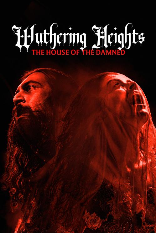 Poster Wuthering Heights: The House of the Damned