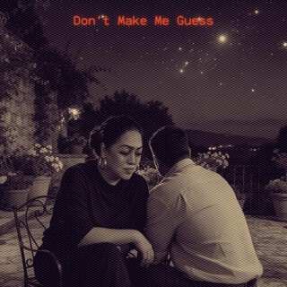 Don't Make Me Guess cover art