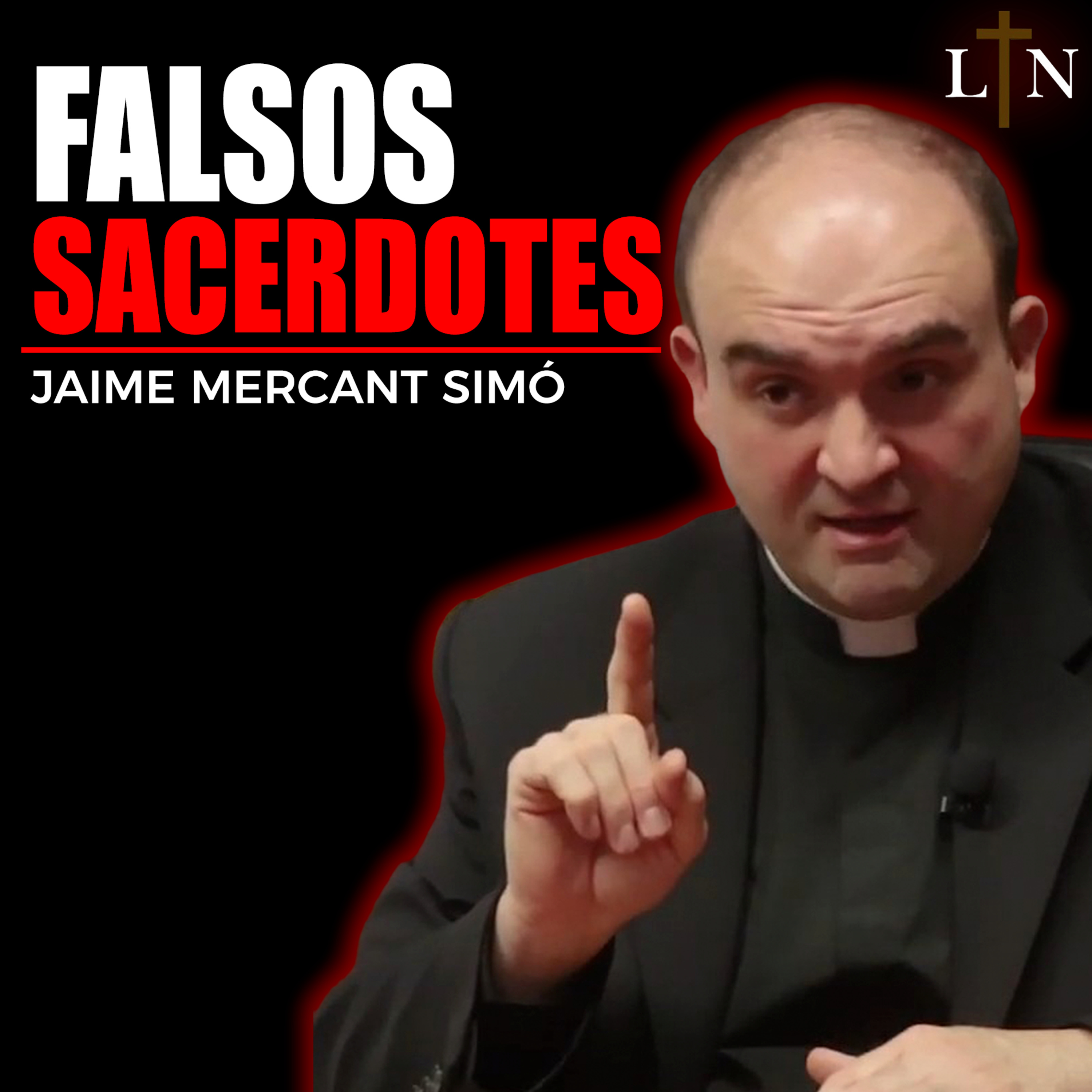 #110 El enemigo se infiltró en la Iglesia y quiere destruirla | ft.Padre Jaime Mercant cover art
