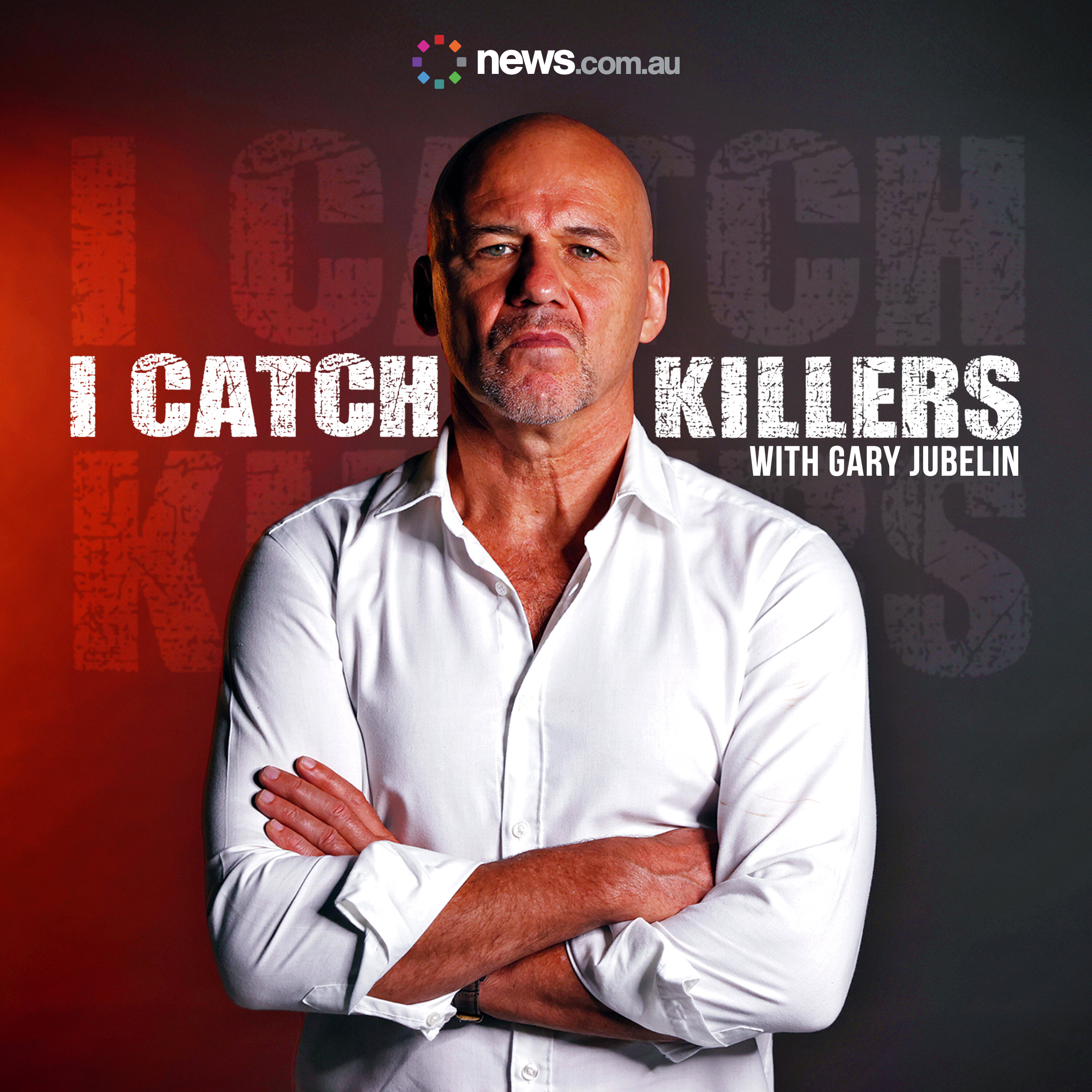 I Catch Killers with Gary Jubelin cover art