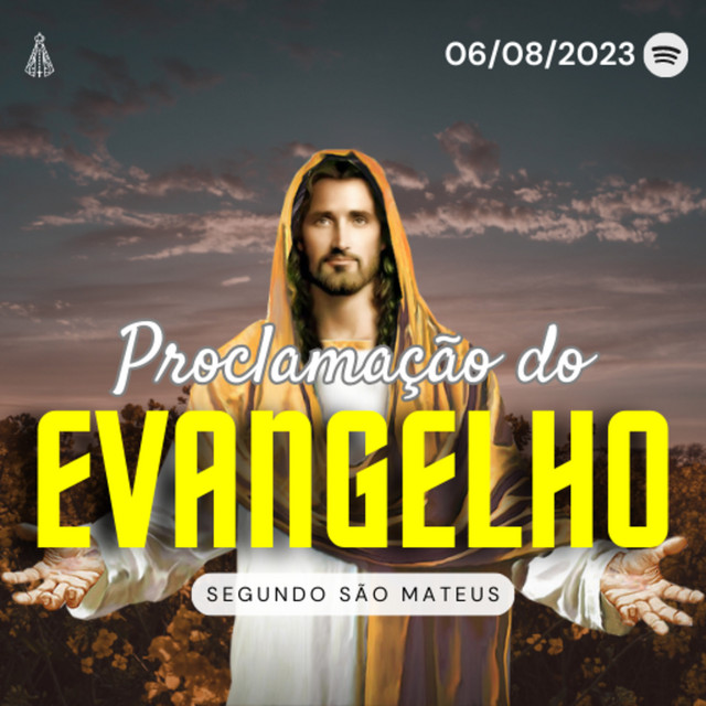 Proclamação do Evangelho - 06.08.2023 cover art