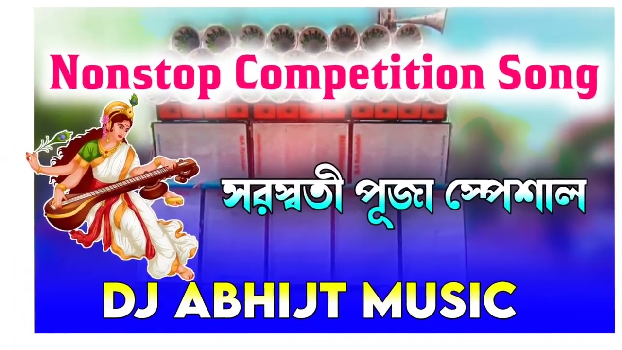 2024 saraswati puja special  nonstop competition song mix dj abhijt music center(720P_HD).mp4 cover art